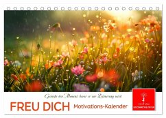 Freu Dich Motivations-Kalender (Tischkalender 2025 DIN A5 quer), CALVENDO Monatskalender