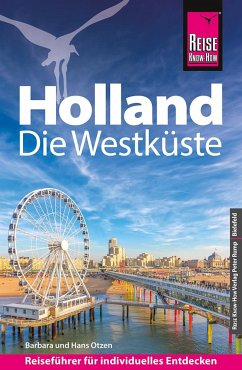 Reise Know-How Reiseführer Holland - Die Westküste - Otzen, Barbara;Otzen, Hans