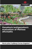 Genotoxic/antigenotoxic evaluation of Melissa oficinallis