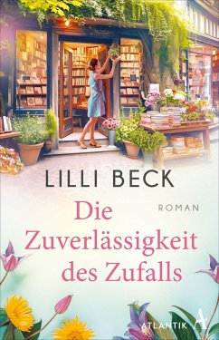 Die Zuverlässigkeit des Zufalls - Beck, Lilli