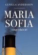 Maria Sofia - i ångvisslans tid - Bild 1