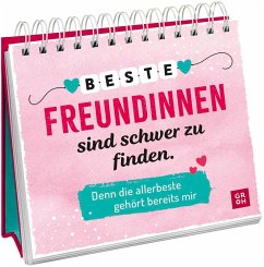 Cover Beste Freundinnen sind schwer zu finden. Denn die allerbeste gehört bereits mir