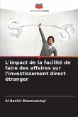 L'impact de la facilité de faire des affaires sur l'investissement direct étranger