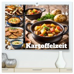 Kartoffelzeit - Zwölf klassische KI Kartoffelgerichte mit Rezept (hochwertiger Premium Wandkalender 2025 DIN A2 quer), Kunstdruck in Hochglanz