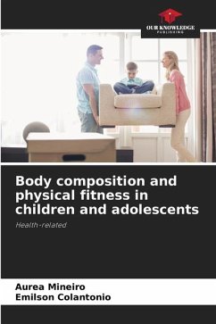 Body composition and physical fitness in children and adolescents - Mineiro, Aurea;Colantonio, Emilson