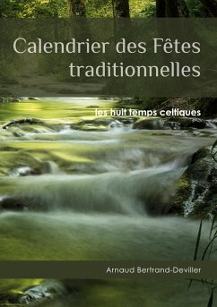 Calendrier des Fêtes traditionnelles - Bertrand-Deviller, Arnaud