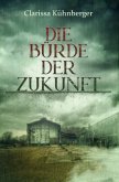 Die Bürde der Zukunft