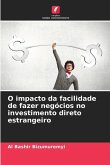 O impacto da facilidade de fazer negócios no investimento direto estrangeiro