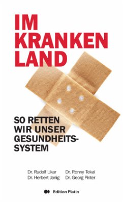 Im kranken Land - Likar, Rudolf;Janig, Herbert;Pinter, Georg