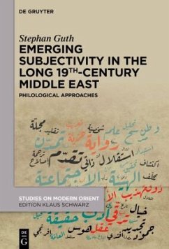 Emerging Subjectivity in the Long 19th-Century Middle East - Guth, Stephan