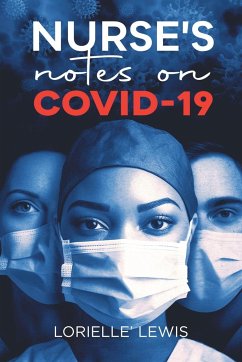 Nurse's Notes on COVID-19 - Lewis, Lorielle'