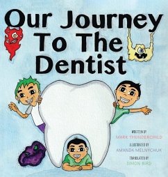 Our Journey to the Dentist - Thunderchild, Mark