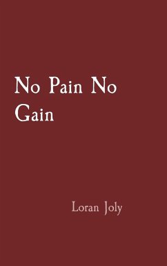 No Pain No Gain - Joly, Loran