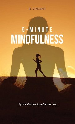 5-Minute Mindfulness - Vincent, B.