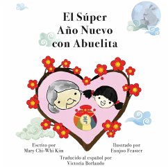 El Súper Año Nuevo con Abuelita - Chi-Wi Kim, Mary