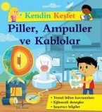 Piller, Ampuller ve Kablolar - Kendin Kesfet