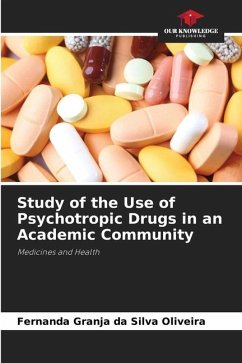 Study of the Use of Psychotropic Drugs in an Academic Community - Oliveira, Fernanda Granja da Silva