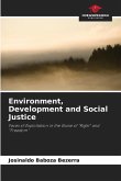 Environment, Development and Social Justice