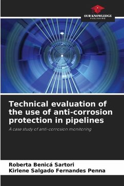 Technical evaluation of the use of anti-corrosion protection in pipelines - Benicá Sartori, Roberta;Salgado Fernandes Penna, Kirlene