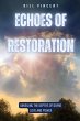 Echoes of Restoration - Bild 1