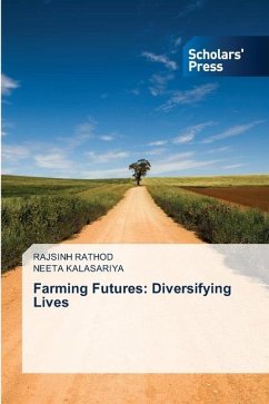 Farming Futures: Diversifying Lives - RATHOD, RAJSINH;KALASARIYA, NEETA