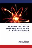 Models of the Physical Microworld Based on the Schrödinger Equation