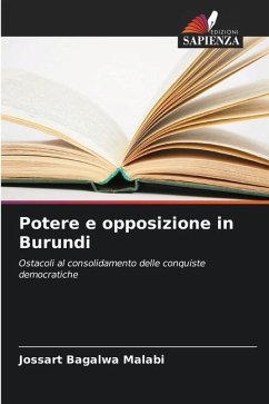 Potere e opposizione in Burundi - Bagalwa Malabi, Jossart