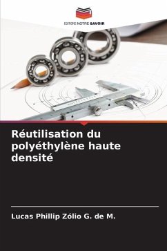 Réutilisation du polyéthylène haute densité - Zólio G. de M., Lucas Phillip