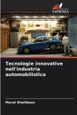 Tecnologie innovative nell'industria automobilistica