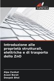 Introduzione alle proprietà strutturali, elettriche e di trasporto dello ZnO