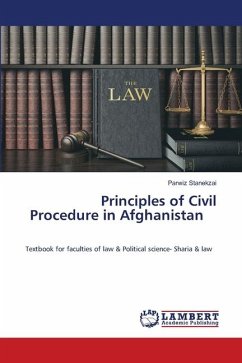 Principles of Civil Procedure in Afghanistan - Stanekzai, Parwiz