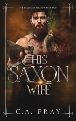 His Saxon Wife - Fray, C. A.