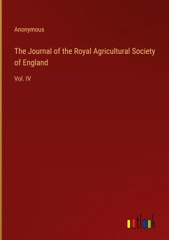 The Journal of the Royal Agricultural Society of England - Anonymous