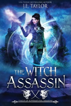 The Witch Assassin - Taylor, J. E.