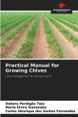 Practical Manual for Growing Chives