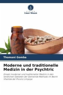 Moderne und traditionelle Medizin in der Psychtric - Gomba, Thomani