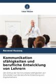 Kommunikation sfähigkeiten und berufliche Entwicklung von Lehrern