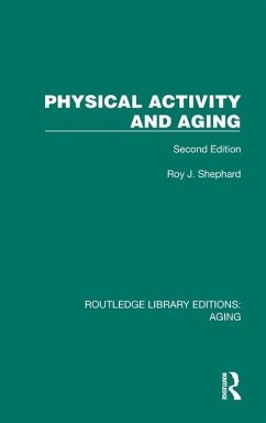 Physical Activity and Aging - Shephard, Roy