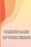 Taking Care of Your Feline
