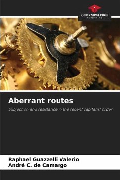 Aberrant routes - Guazzelli Valerio, Raphael;C. de Camargo, André