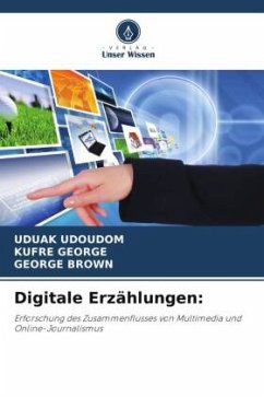 Digitale Erzählungen: - UDOUDOM, UDUAK;GEORGE, KUFRE;Brown, George