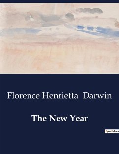 The New Year - Darwin, Florence Henrietta
