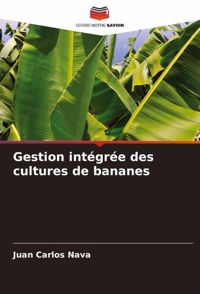 Gestion intégrée des cultures de bananes Gestion intégrée des cultures de bananes