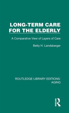 Long-Term Care for the Elderly - Landsberger, Betty H