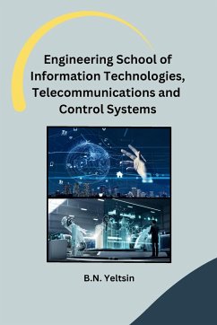 Engineering School of Information Technologies, Telecommunications and Control Systems - B. N. Yeltsin