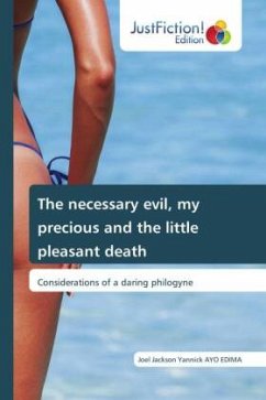 The necessary evil, my precious and the little pleasant death - AYO EDIMA, Joel Jackson Yannick