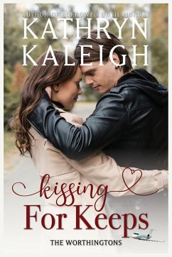 Kissing For Keeps - Kaleigh, Kathryn