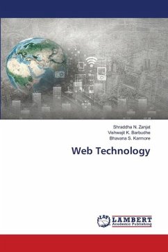 Web Technology - Zanjat, Shraddha N.;Barbudhe, Vishwajit K.;Karmore, Bhavana S.