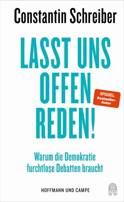 Lasst uns offen reden! - Schreiber, Constantin