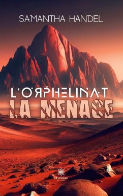 L'orphelinat la menace - Samantha Handel